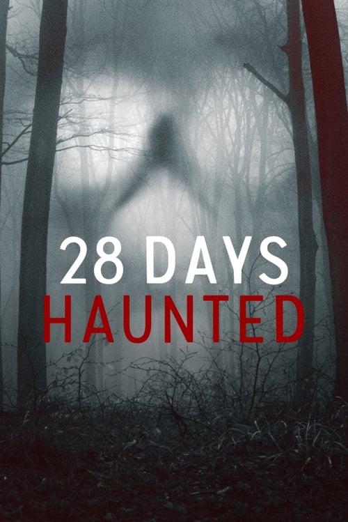 28 Days Haunted : 1.Sezon 4.Bölüm