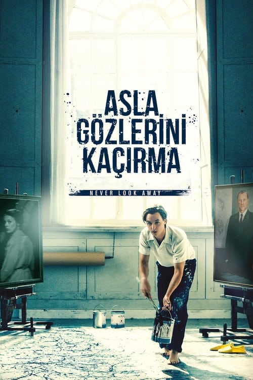 Asla Gözlerini Kaçırma (2018)