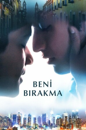 Beni Bırakma (2021)