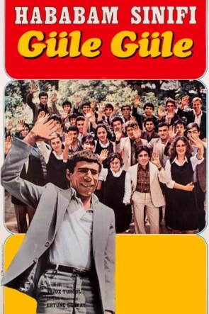 Hababam Sınıfı Güle Güle (1981)