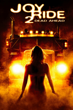 Joy Ride 2: Dead Ahead (2008)