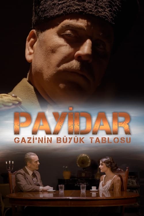 Payidar: Gazi’nin Büyük Tablosu (2022)