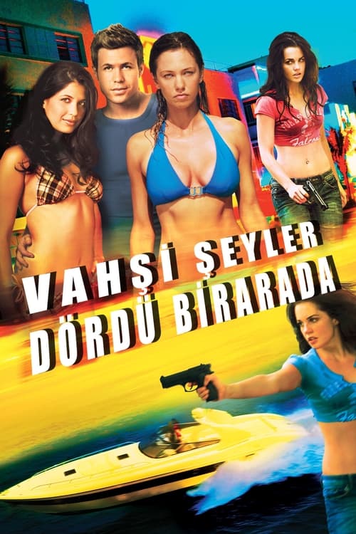 Vahşi Şeyler: Dördü Birarada (2010)